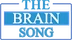 The Brain Song